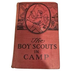 The Boy Scouts in Camp by George‎ Durston 1921 Hard Cover Antique Book